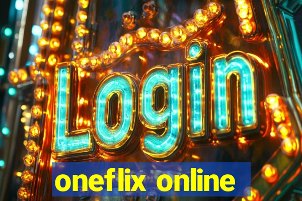 oneflix online