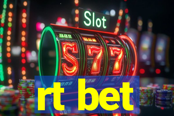 rt bet