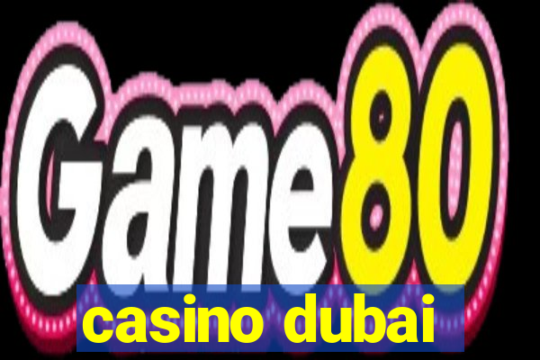 casino dubai