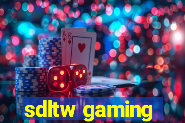 sdltw gaming