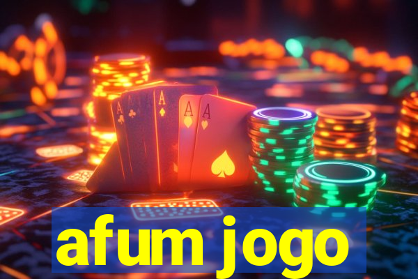 afum jogo