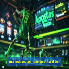 manchester united twitter