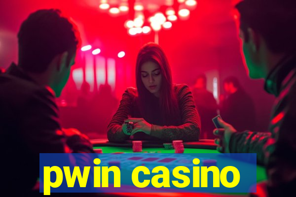 pwin casino