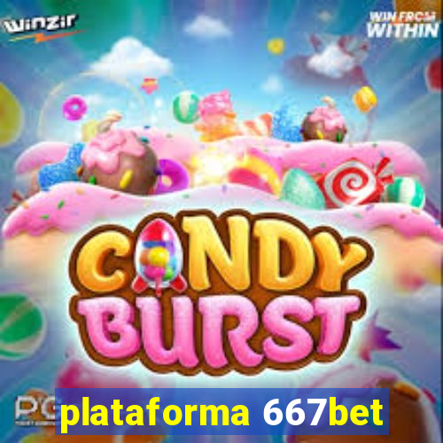 plataforma 667bet