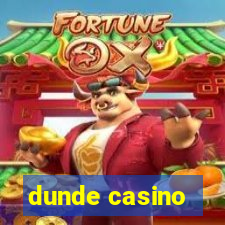 dunde casino