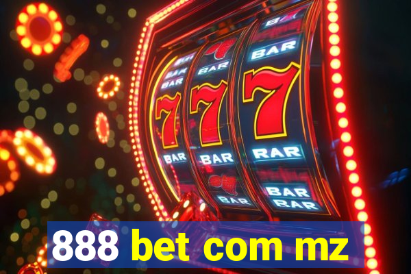 888 bet com mz