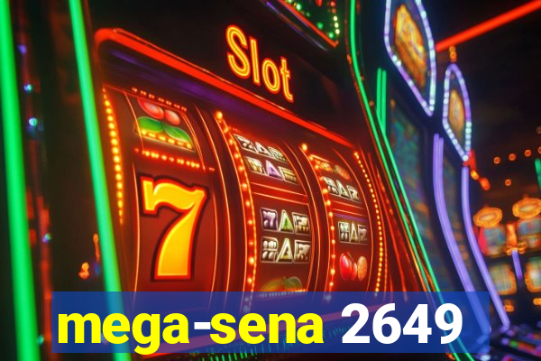 mega-sena 2649