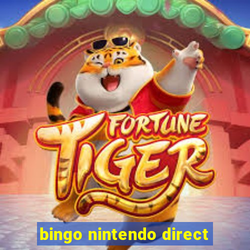 bingo nintendo direct