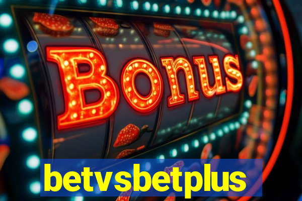 betvsbetplus