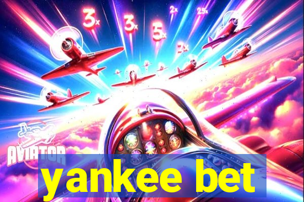 yankee bet