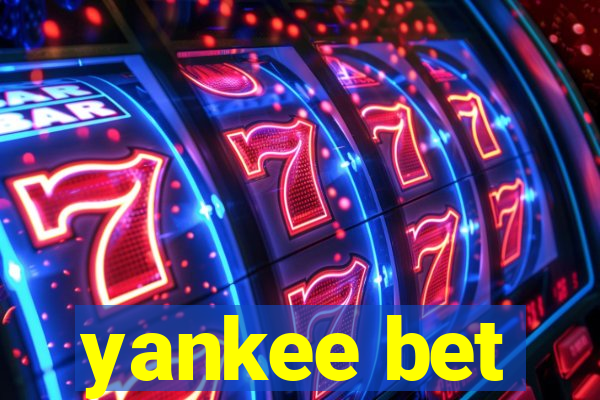 yankee bet