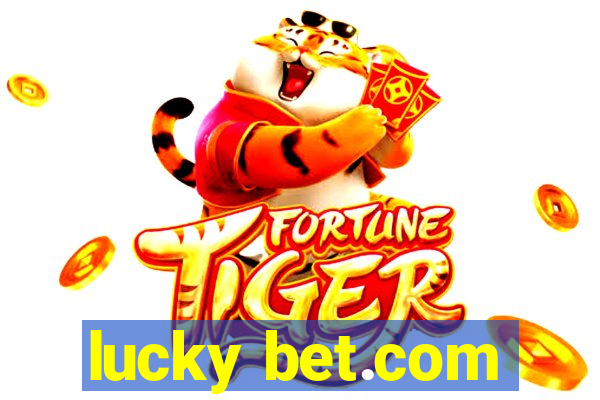 lucky bet.com