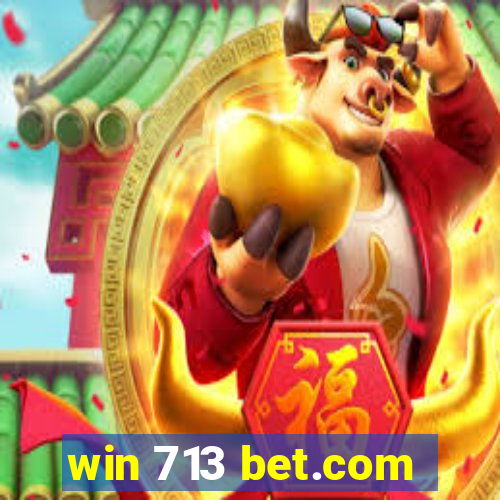 win 713 bet.com