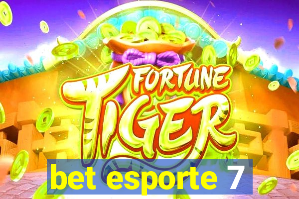 bet esporte 7