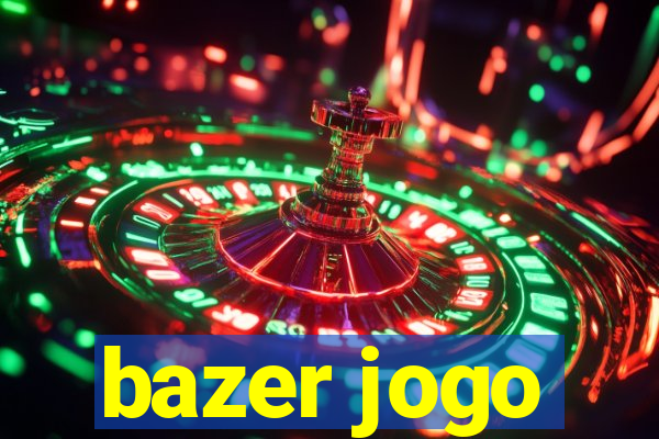 bazer jogo