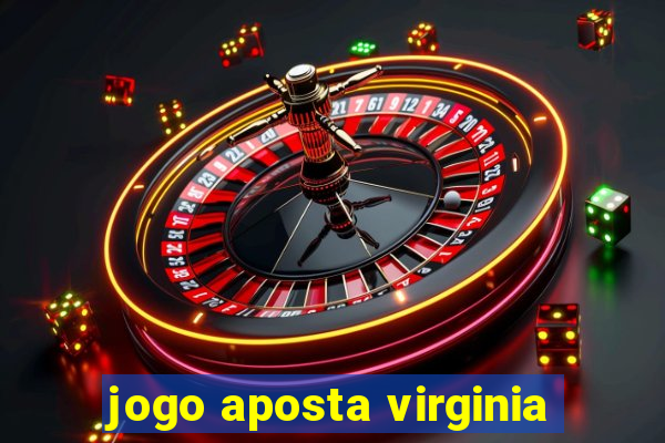 jogo aposta virginia