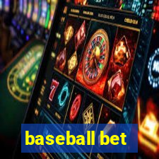 baseball bet