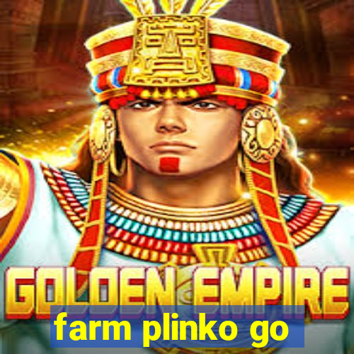 farm plinko go