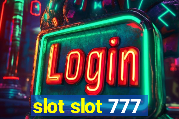 slot slot 777