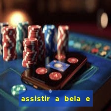 assistir a bela e a fera 2014 completo dublado