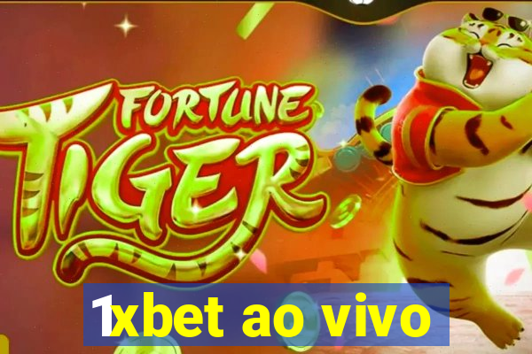 1xbet ao vivo