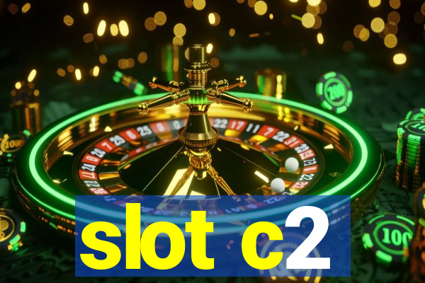 slot c2