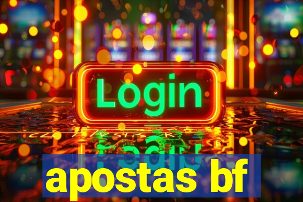 apostas bf