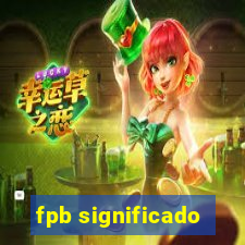 fpb significado