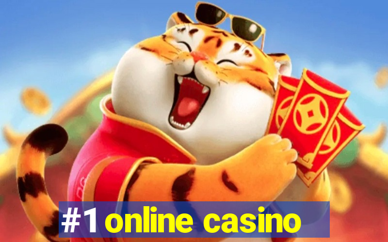 #1 online casino