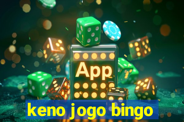 keno jogo bingo