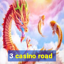 3 casino road