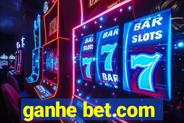 ganhe bet.com