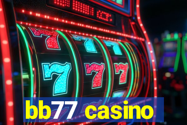 bb77 casino