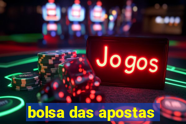 bolsa das apostas