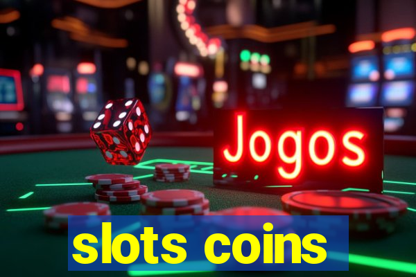 slots coins