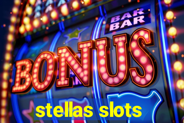 stellas slots