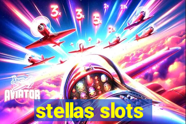 stellas slots