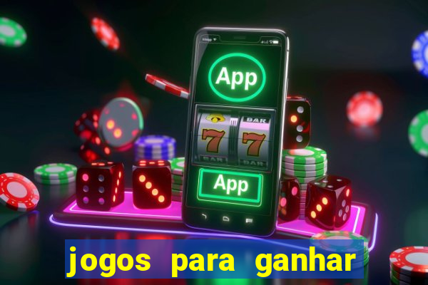 jogos para ganhar dinheiro com deposito de 1 real