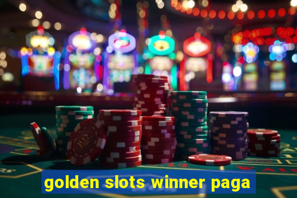 golden slots winner paga