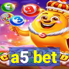 a5 bet