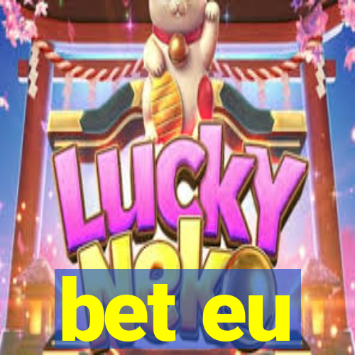 bet eu