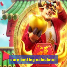 sure betting calculator