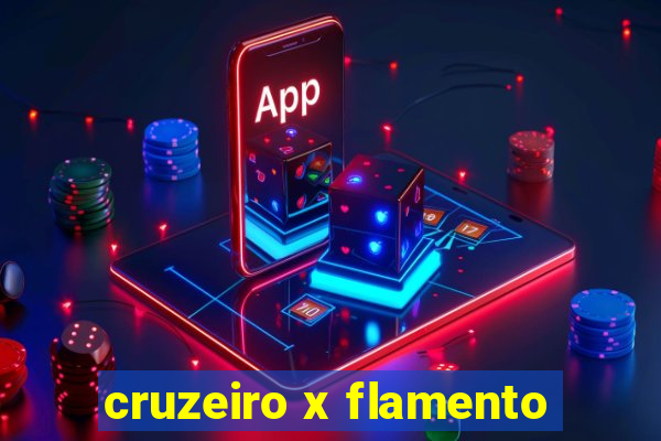 cruzeiro x flamento