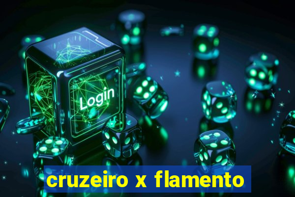 cruzeiro x flamento