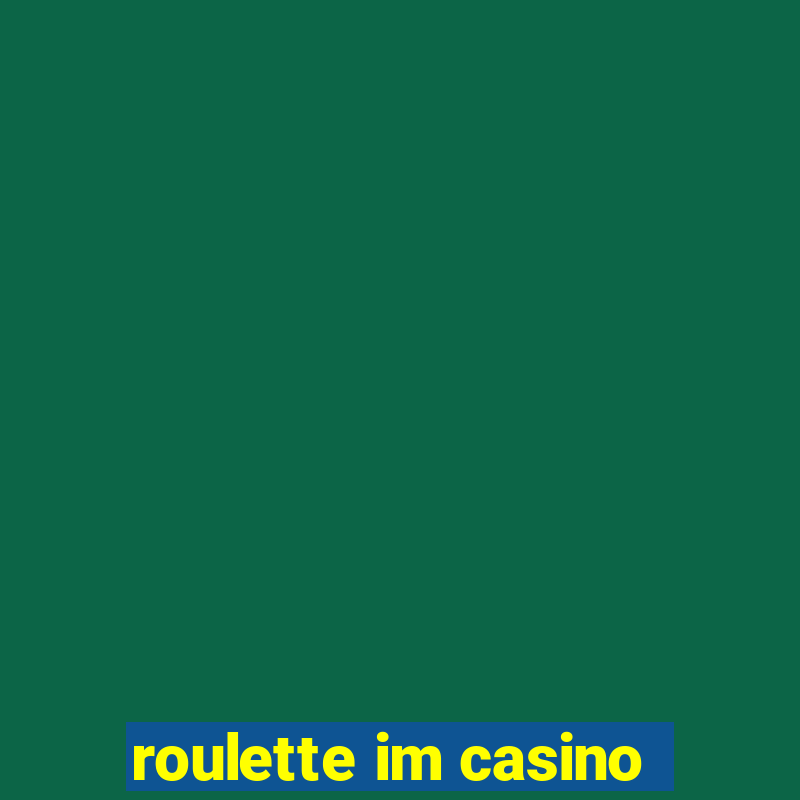 roulette im casino