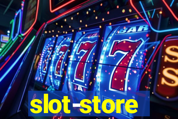 slot-store