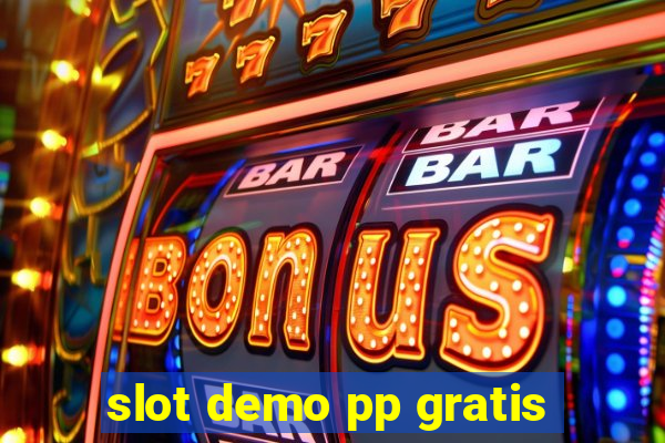 slot demo pp gratis