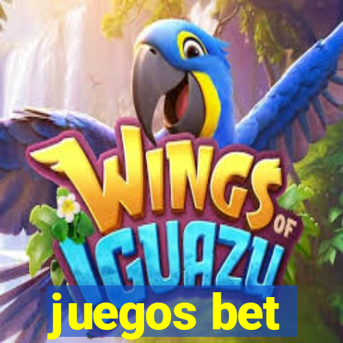 juegos bet