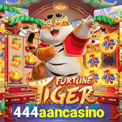 444aancasino