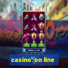 casino' on line